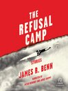 Cover image for The Refusal Camp